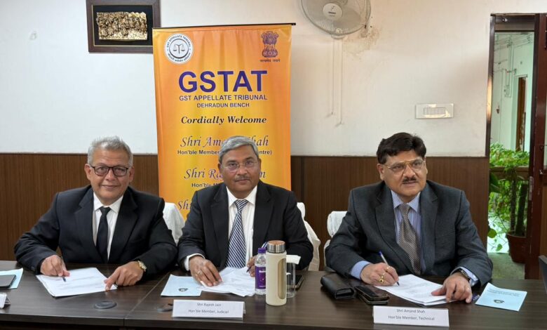 जीएसटी अपील अधिकरण (GSTAT) देहरादून बेंच के सदस्यों ने कार्यभार ग्रहण किया